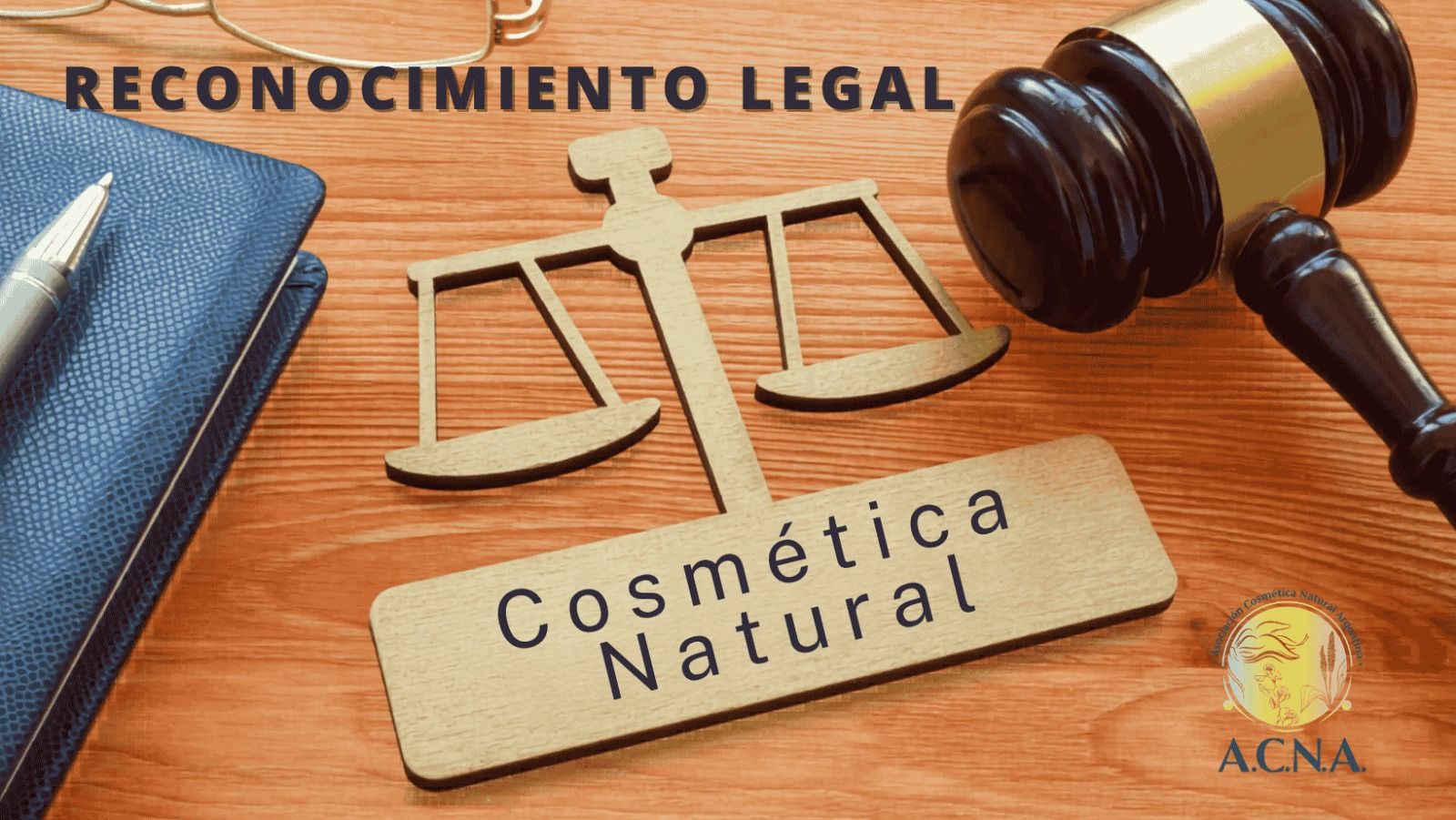 Reconocimiento legal para la Cosmética Natural